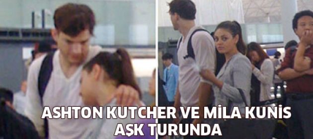 Ashton Kutcher ve Mila Kunis aşk turunda