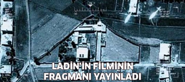 Ladin'in filminin fragmanı yayınlandı