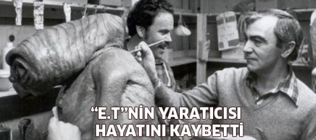 E.T'nin babası hayatını kaybetti