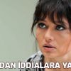 Nurgül Yeşilçay'dan şok iddialara yanıt