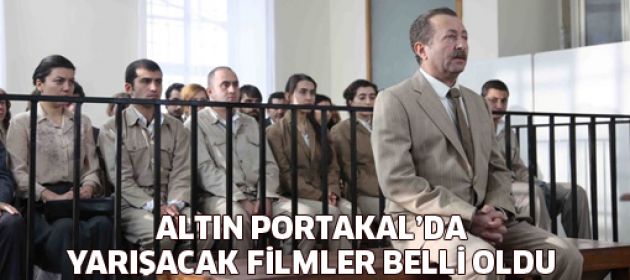 Altın Portakal'da yarışacak filmler belli oldu