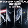 Tv'de bugün hangi filmleri izleyelim?