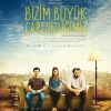 Bizim Büyük Çaresizliğimiz