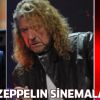 Led Zeppelin sinemalarda!