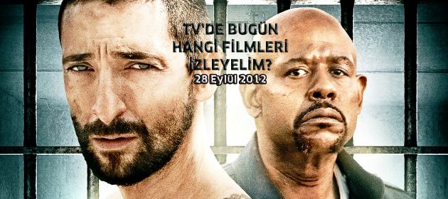 Tv'de bugün hangi filmleri izleyelim?