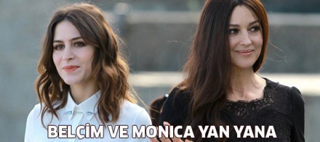 Belçim ve Monica kol kola