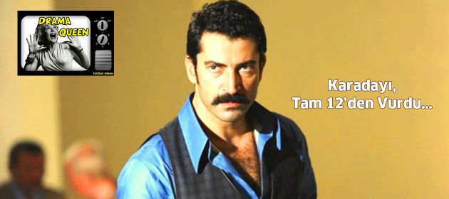 Karadayı, Tam 12’den Vurdu…