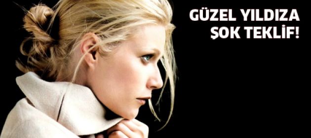Gwyneth Paltrow'a ahlaksız teklif: Toplantıya yatak odasında devam edelim