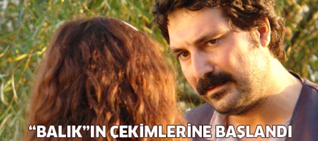 Derviş Zaim'in yeni filmi "Balık"ın çekimlerine başlandı