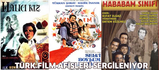 Türk film afişleri sergileniyor