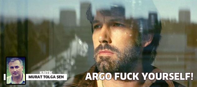 AMERİKALILAR SAHTE FİLMLE ADAM KAÇIRIYOR…  ARGO FUCK YOURSELF!