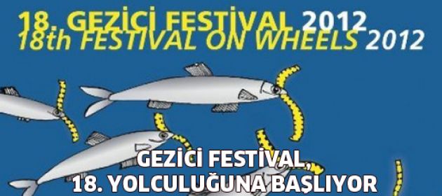 Gezici Festival, 18. Yolculuğuna Başlıyor