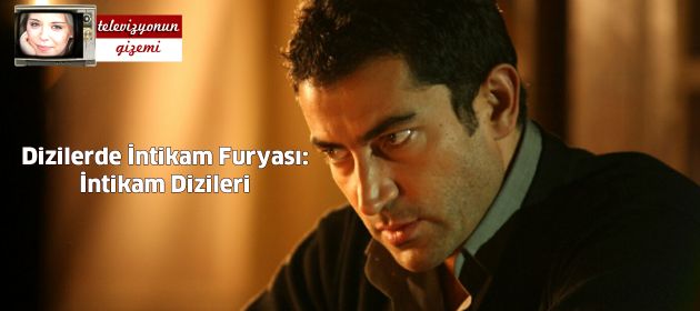 Dizilerde İntikam Furyası: İntikam Dizileri