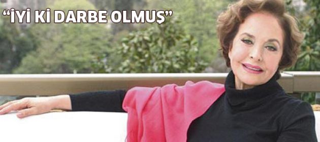 Ayten Gökçer: İyi ki 12 Eylül darbesi olmuş