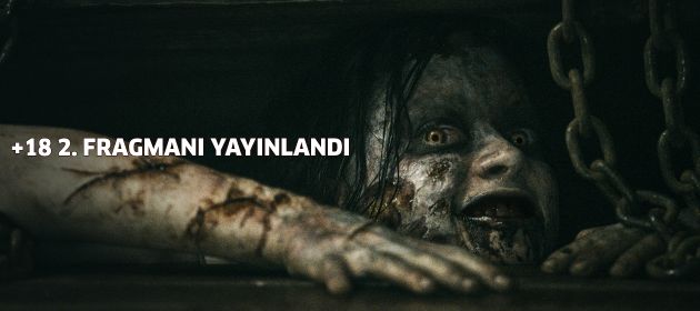"Evil Dead"in sansürsüz 2. fragmanı yayında