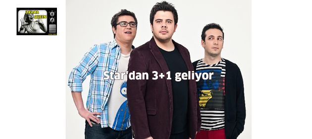 Star'dan 3+1 geliyor