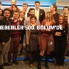 HEBERLER 500. BÖLÜMÜNÜ KUTLADI