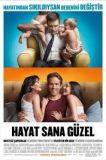 Hayat Sana Güzel