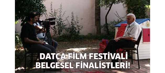 Datça Film Festivali Belgesel Finalistleri Belli Oldu!