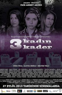 3 Kadın 3 Kader