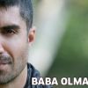 Baba olmak istiyor!