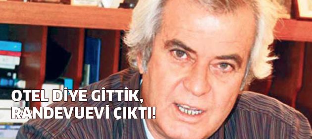 Otel diye gittik randevuevi çıktı!