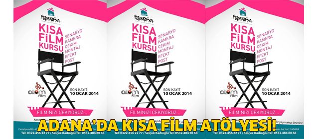 Adana’da Kısa Film Atölyesi