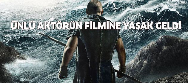 ünlü aktörün filmine yasak geldi