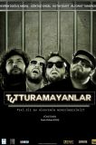 Tutturamayanlar
