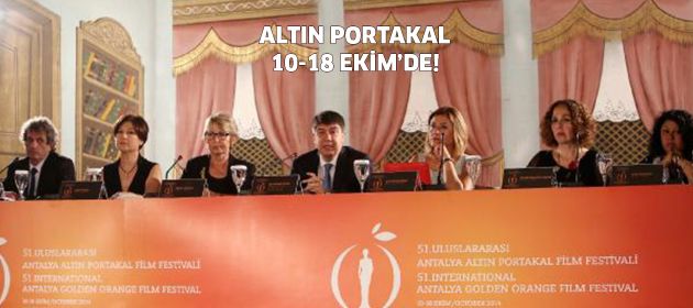 51.Uluslararası Antalya Altın Portakal Film Festivali 10-18 Ekim'de gerçekleşecek!