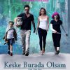 Keşke Burada Olsam