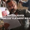 Neyzen Tevfik "Intermezzo"yla hayat buluyor!