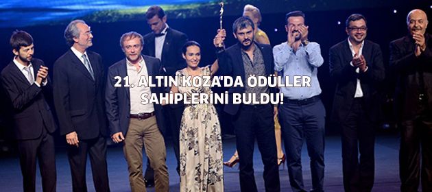 Altın Koza'da ödüller sahiplerini buldu!