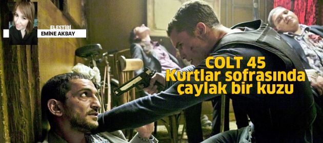 COLT 45 - Büyük Tuzak