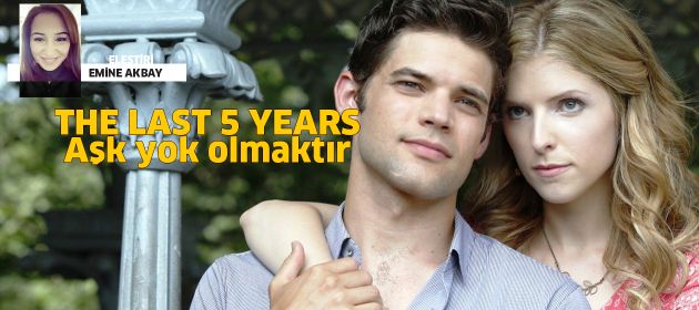 THE LAST 5 YEARS - Son beş yıl