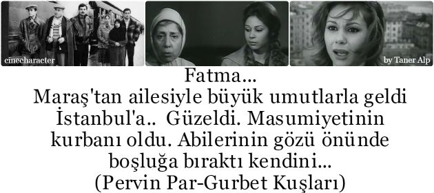 Taner Alp'den "Sine Karakter"...Fatma (Pervin Par anısına)