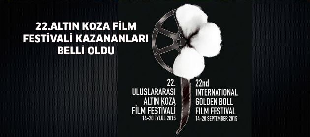 22.ALTIN KOZA FİLM FESTİVALİ KAZANANLARI AÇIKLANDI