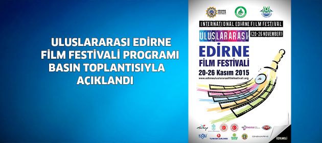 Edirne Film Festivali Programı Basın Toplantısıyla Açıklandı