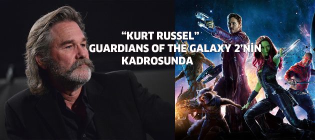 Kurt Russell Galaksinin Koruyucuları 2 Kadrosunda