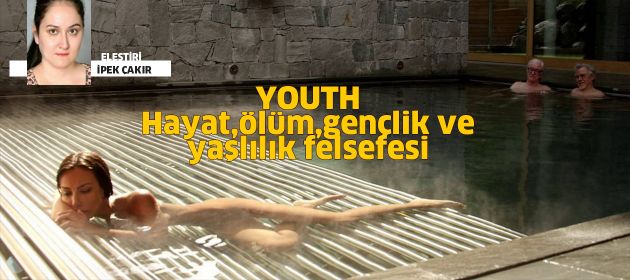 YOUTH - Gençlik