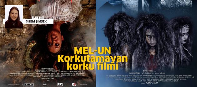 MEL-UN - Korkutamayan korku filmi