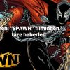 Yeni"SPAWN"  filminden taze haberler