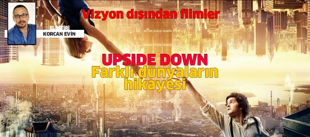UPSIDE DOWN- Aşkın çekimi