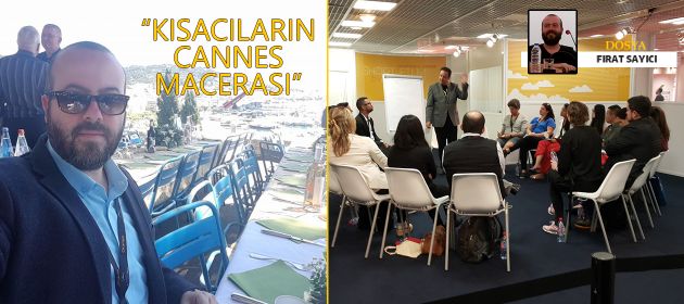 “KISACILARIN CANNES MACERASI”
