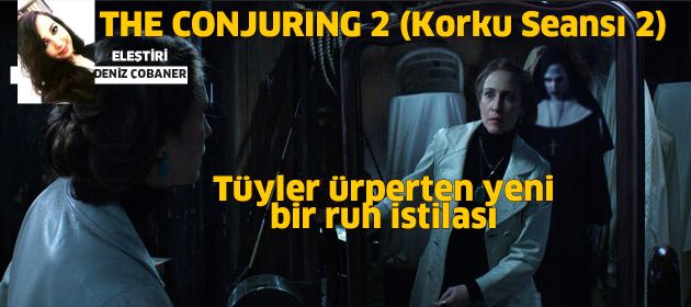 THE CONJURING 2 - Korku Seansı 2