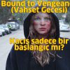 Bound to Vengeance - Vahşet Gecesi