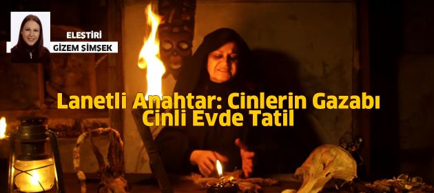 Lanetli Anahtar: Cinlerin Gazabı – Cinli Evde Tatil