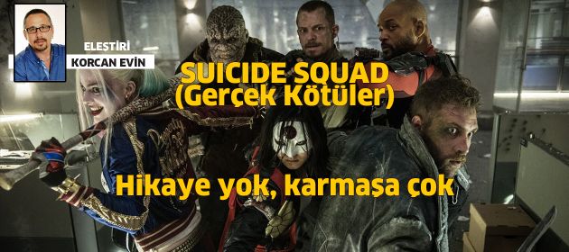 SUICIDE SQUAD - Gerçek Kötüler