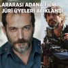 23. ULUSLARARASI ADANA FİLM FESTİVALİ'NİN JÜRİ ÜYELERİ AÇIKLANDI
