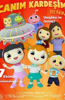 Canım Kardeşim Benim: Uzaylılar mı Gelmiş?